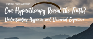 Understanding Hypnosis and universal experience